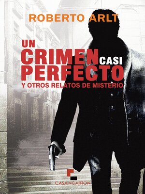 cover image of Un crimen casi perfecto y otros relatos